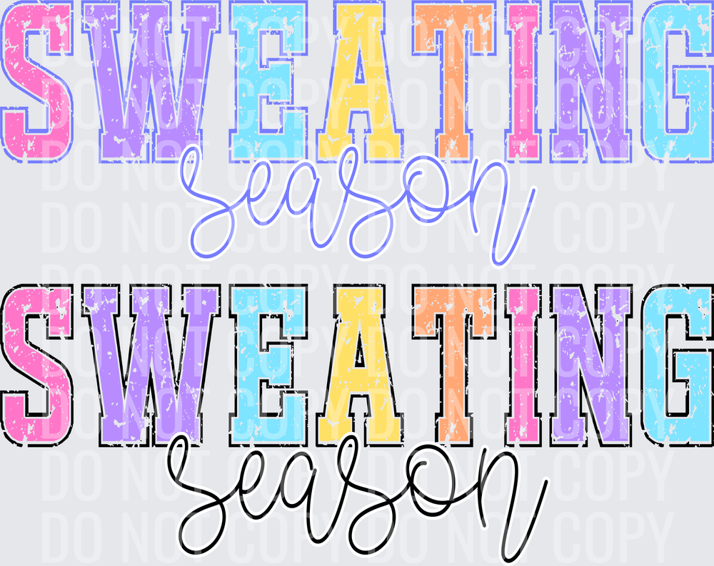 Sweating season
