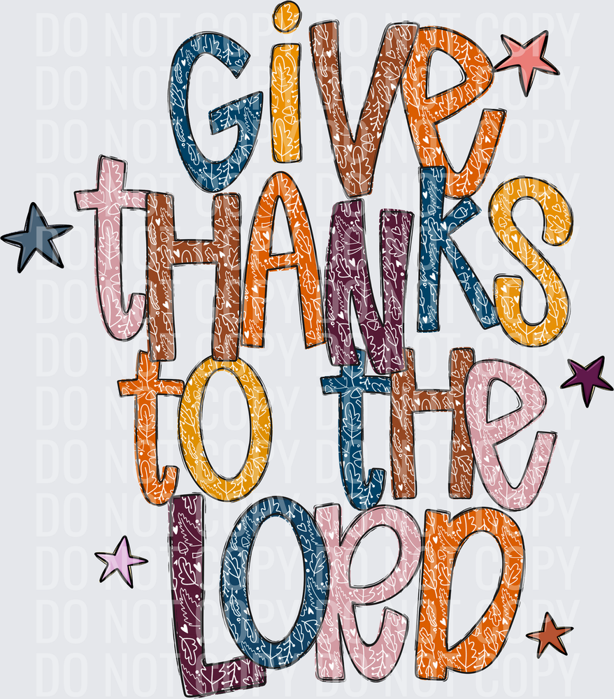 GIVE THANKS LORD