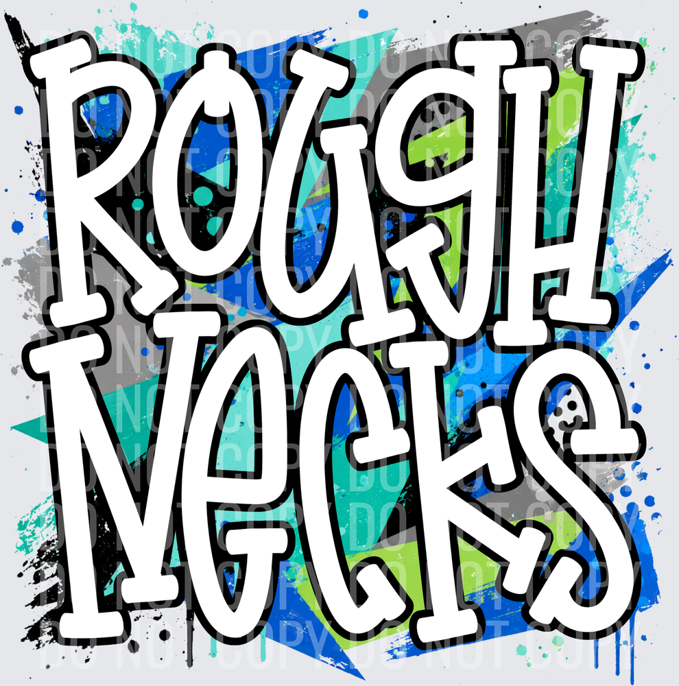 ROUGHNECKS