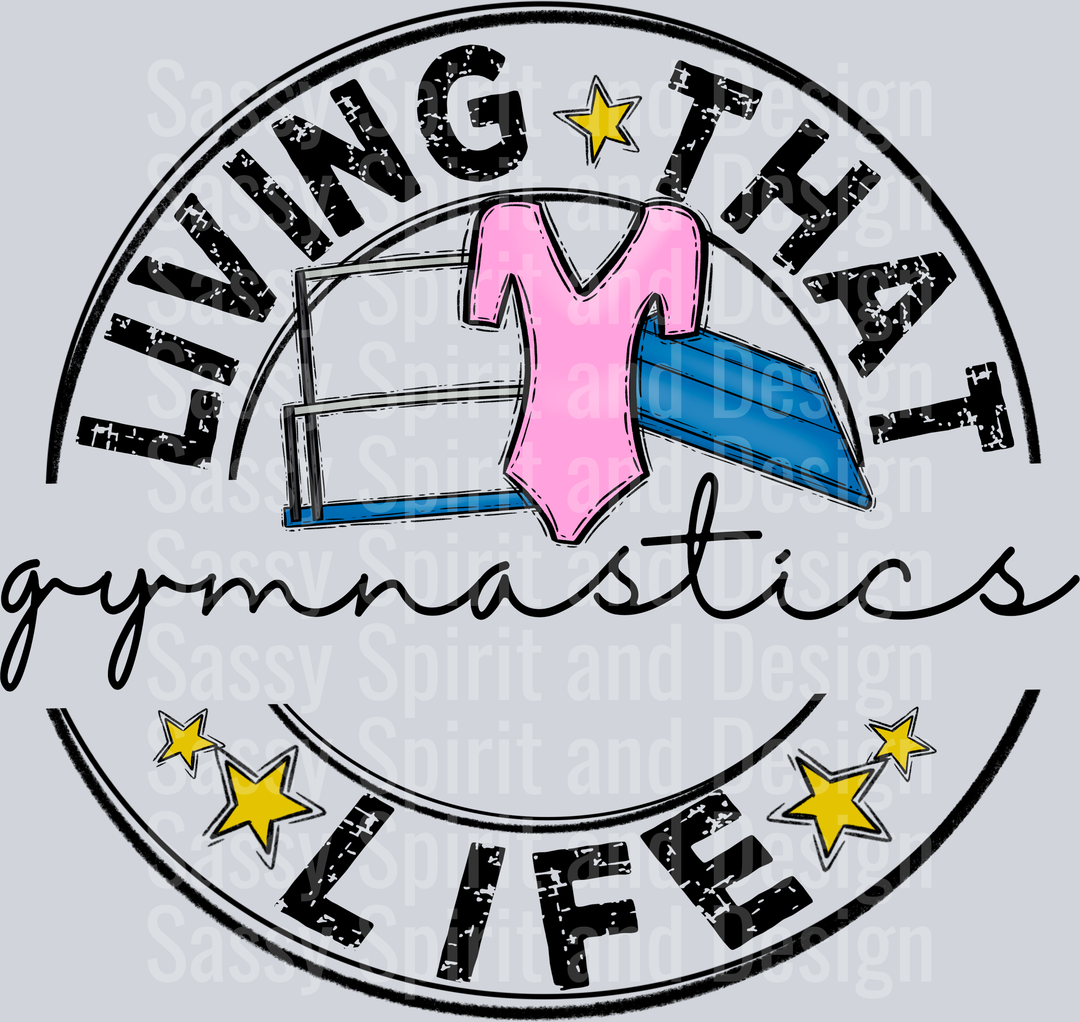 Living That GYMNASTICS BLANK Life