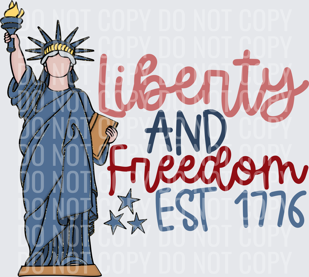 Liberty and Freedom 1776