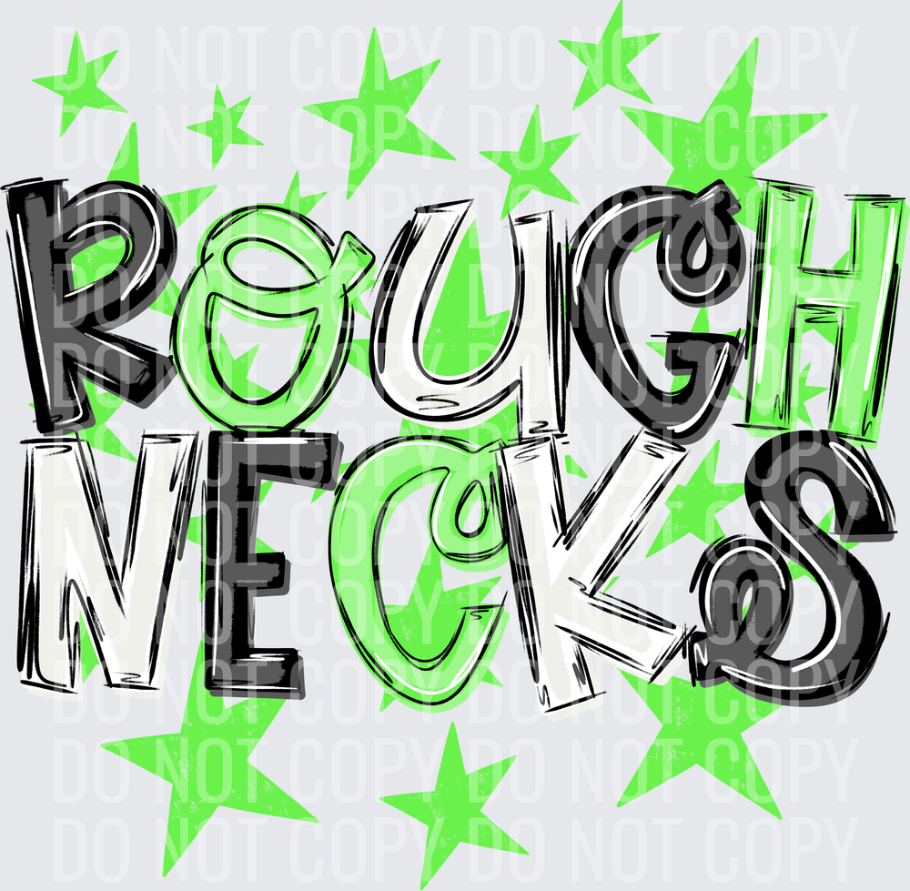 ROUGH-NECKS