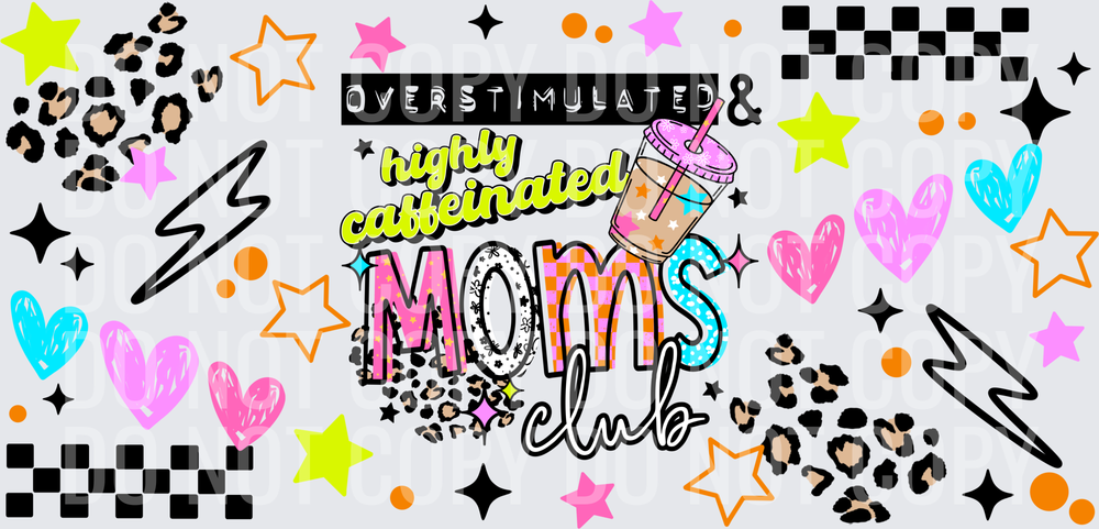 Overstimulated_Caffeinated_Moms_Club_16_Oz_Wrap
