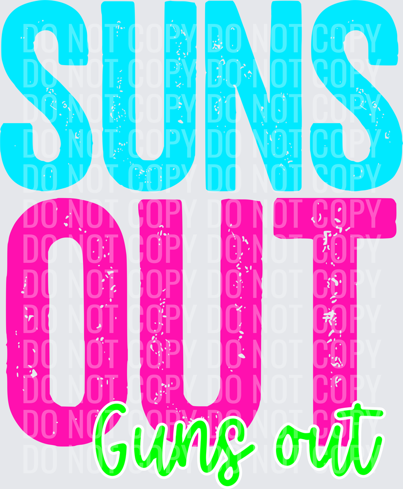 Suns out guns out