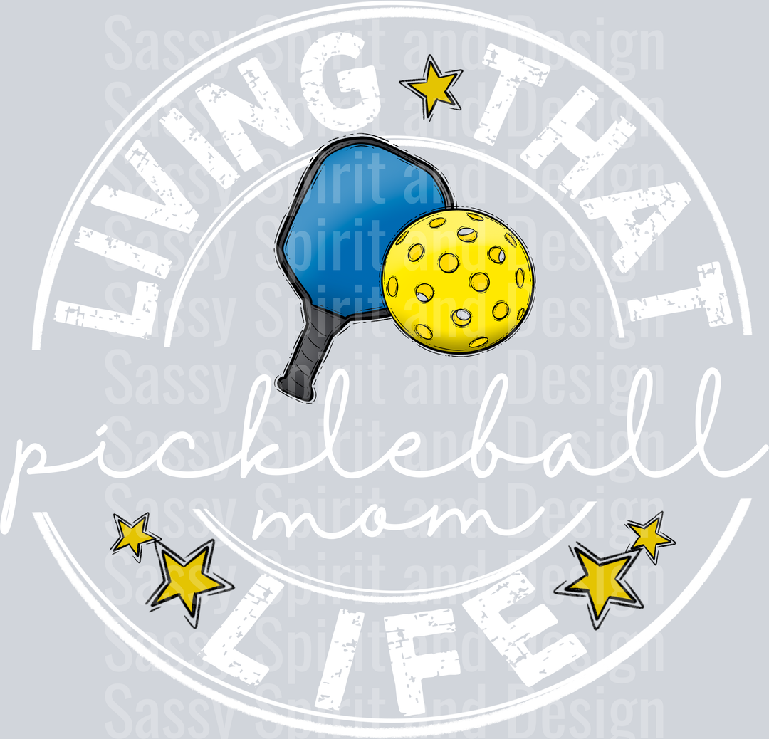 Living That PICKLEBALL Mom Life WHITE