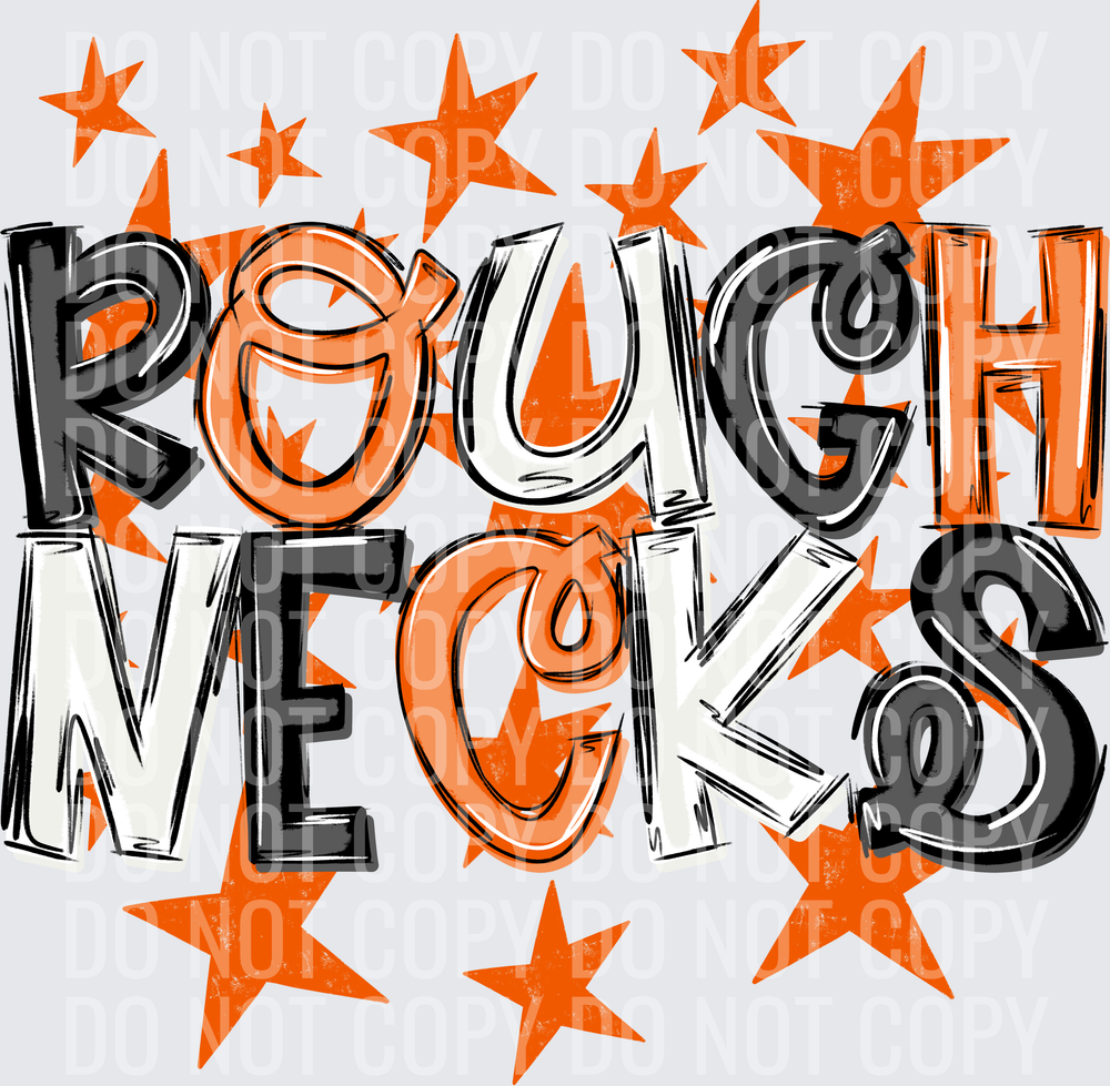 ROUGH-NECKS