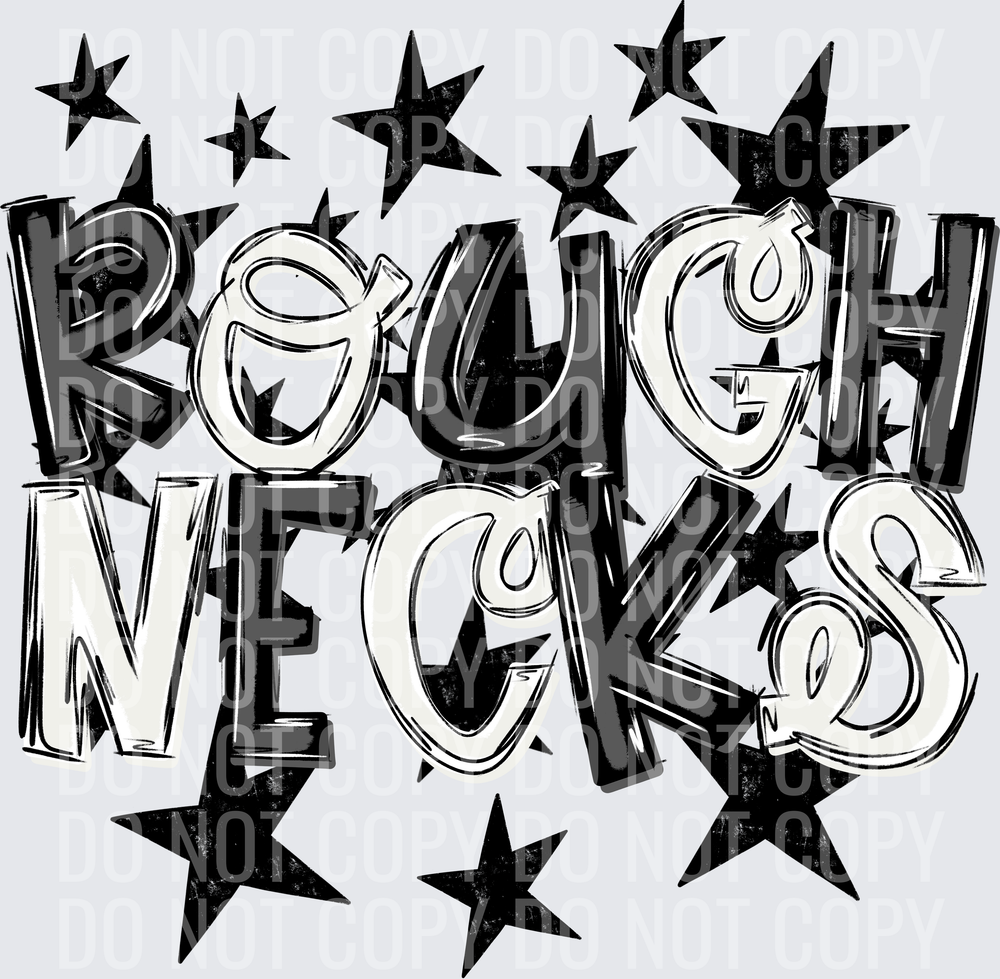 ROUGH-NECKS