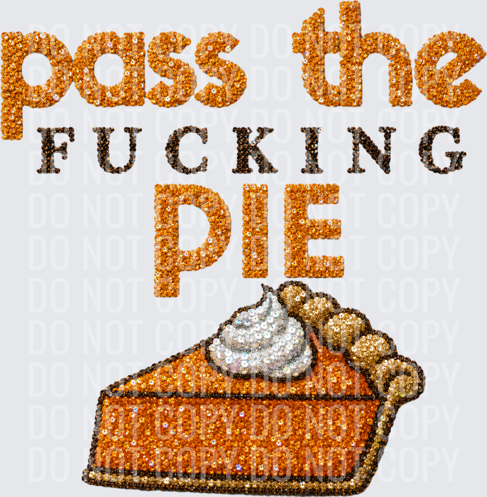 pass the fucking pie hwds