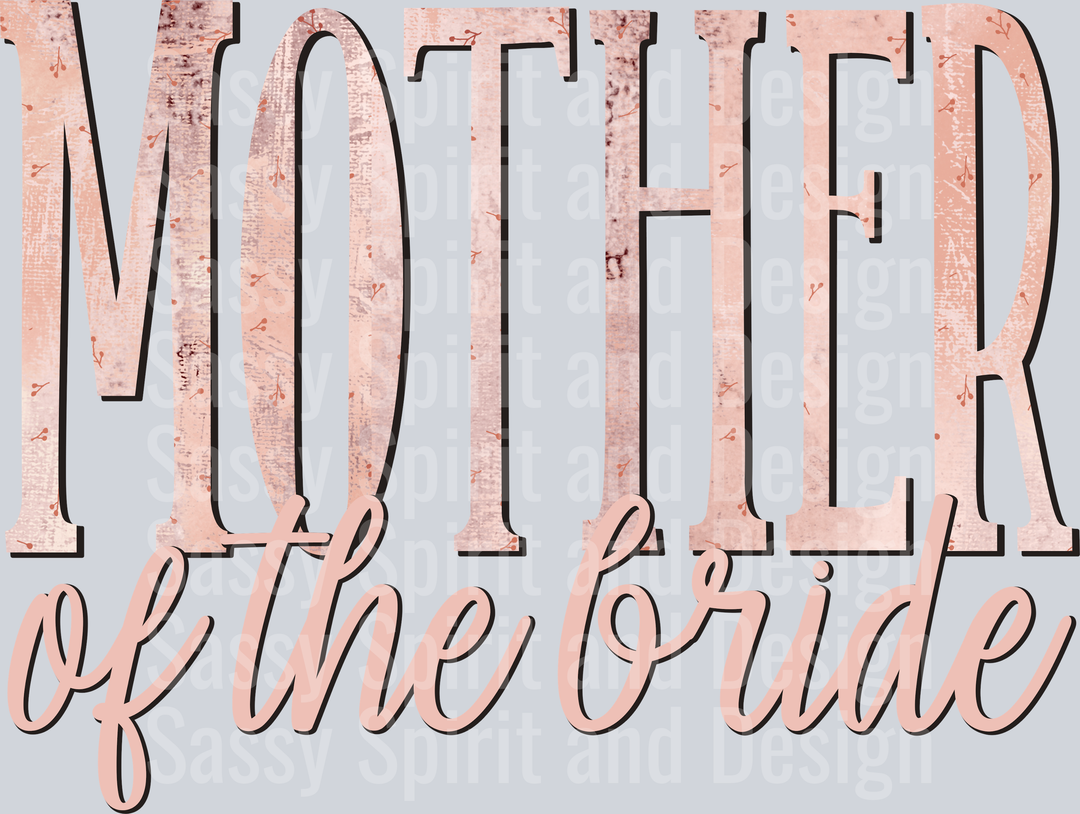 MOTHER  OF THE BRIDE