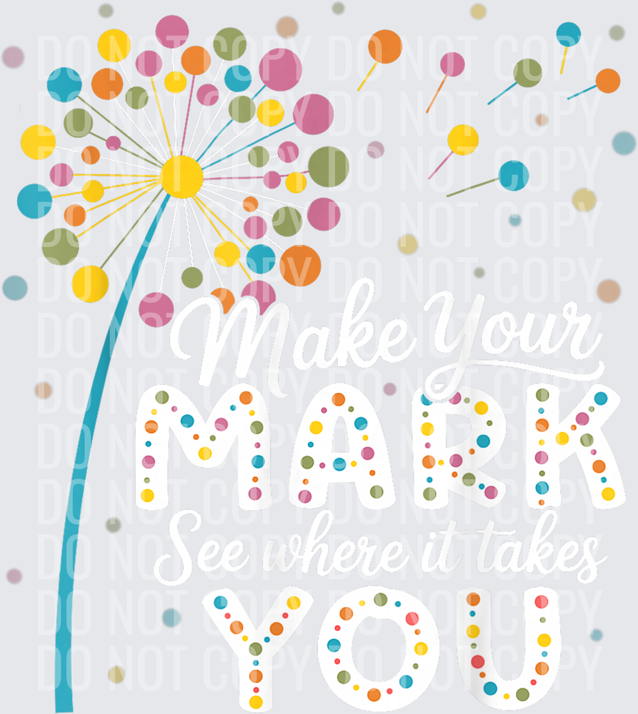 Make-Your-Mark-Dandelion-Happy-Dot-Day-Shirts-Teacher-Kids-T-Shirt