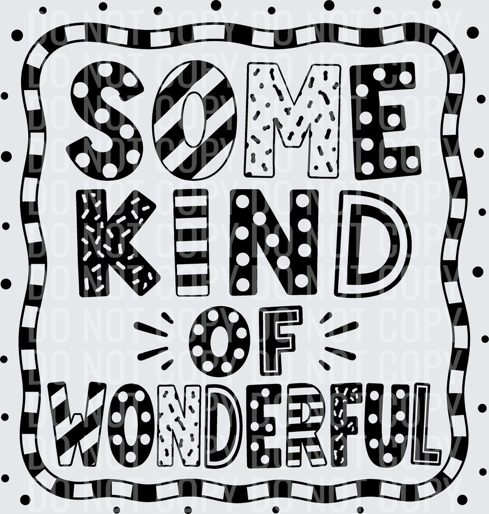 SOME KIND OF WONDERFUL