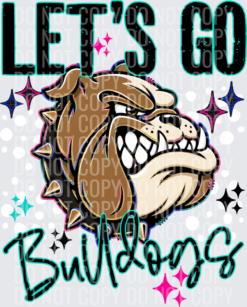 LETS GO MASCOTS BULLDOGS 2