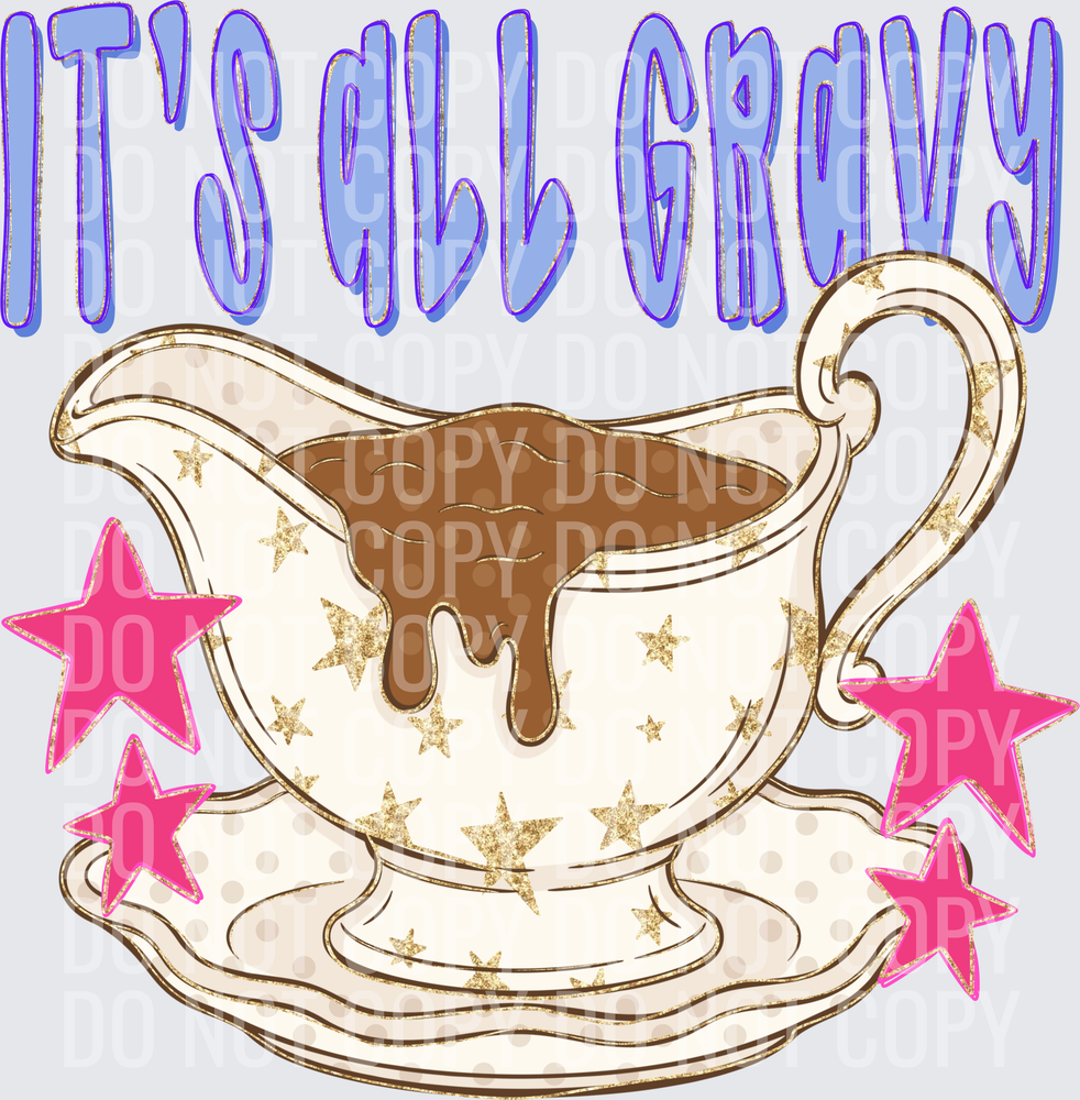 it's all gravy