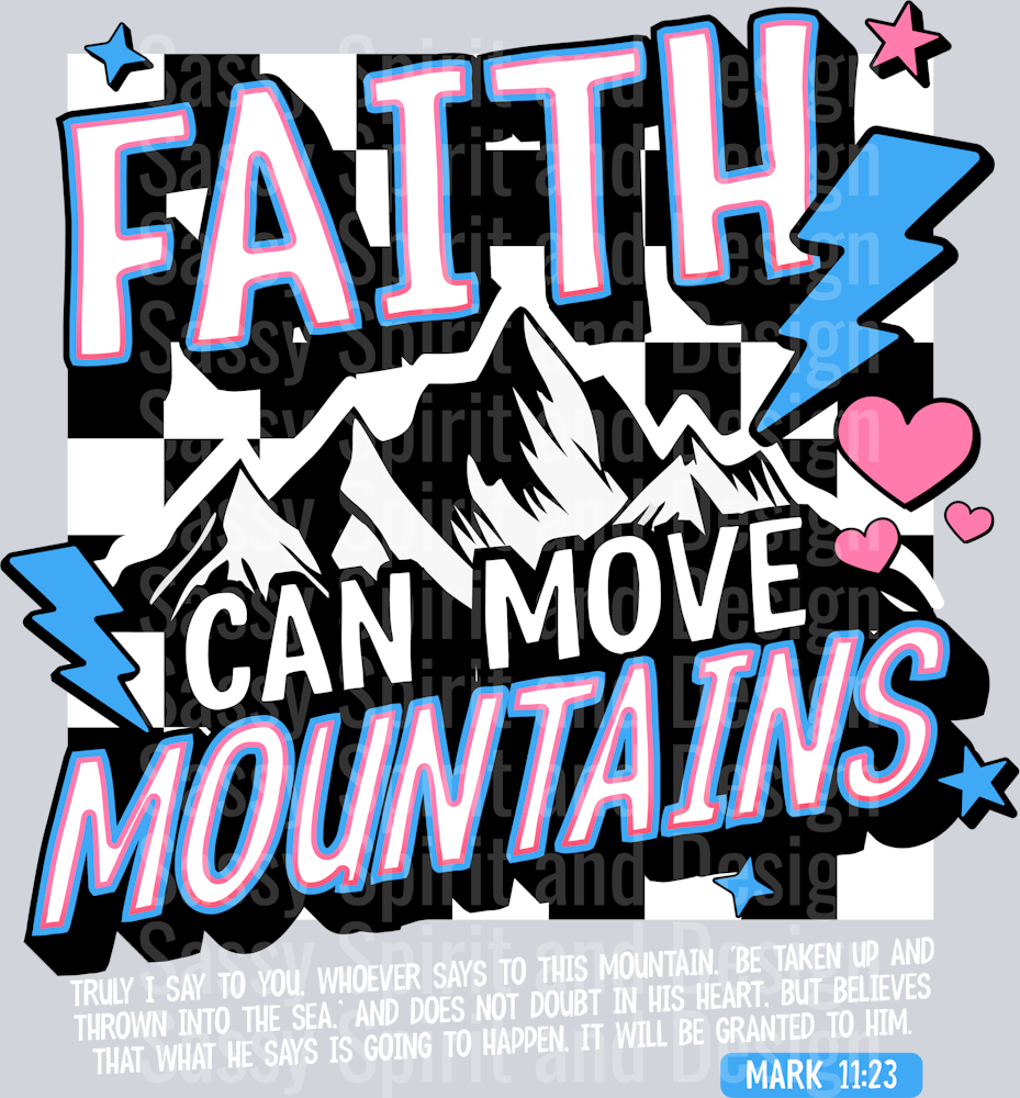 Faith Can Move Mountains4