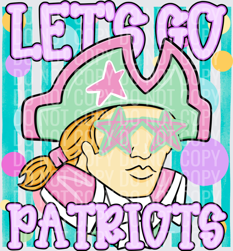 Let’s go patriot