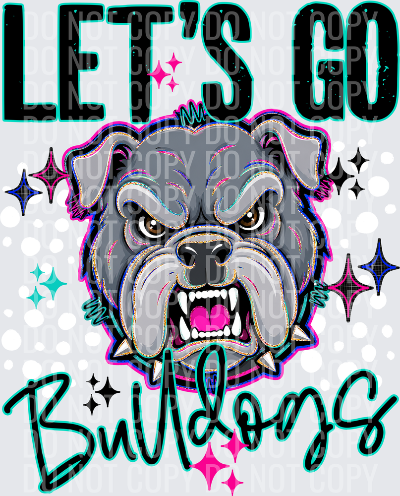 LETS GO MASCOTS BULLDOGS 3