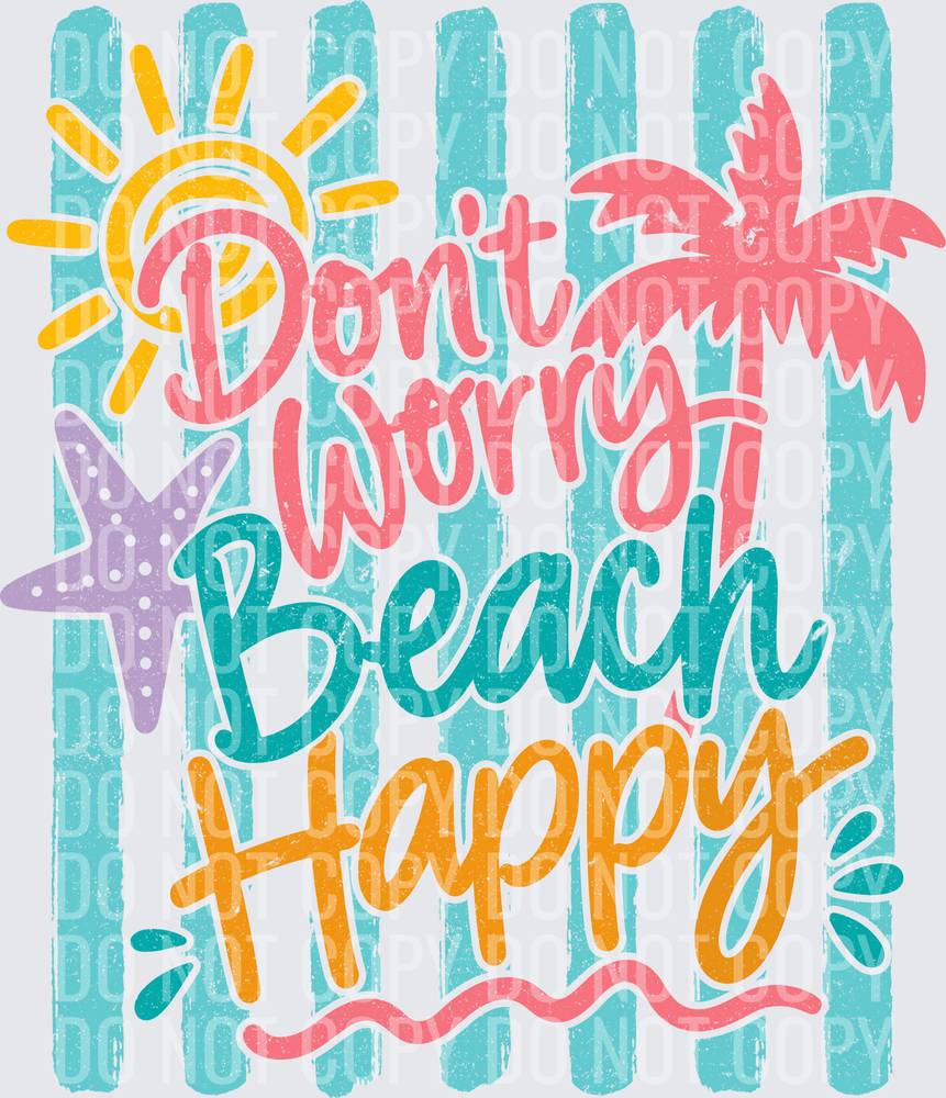 Dont Worry Beach Happy
