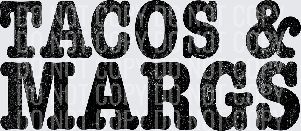 TACOS AND MARGS
