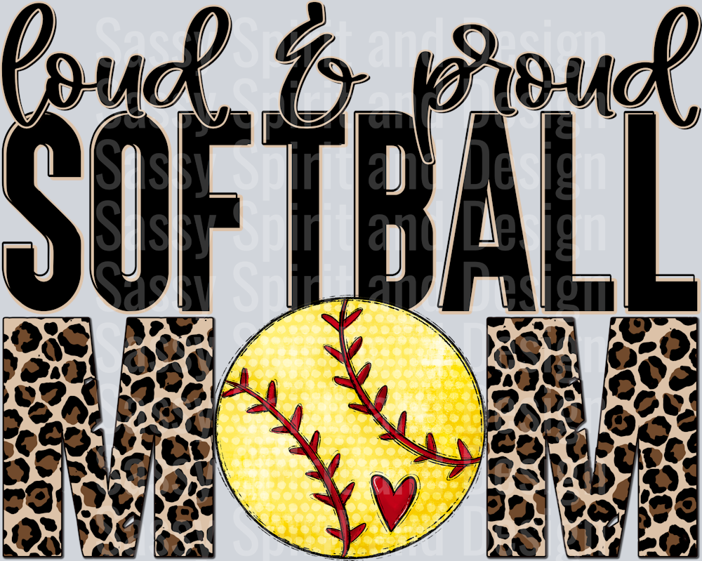 Loud and Proud Softball Mom