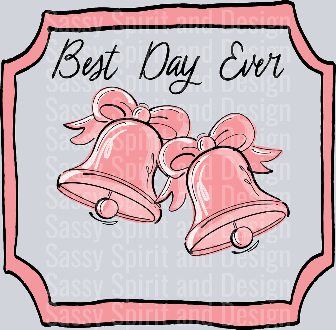BEST DAY EVER PINK