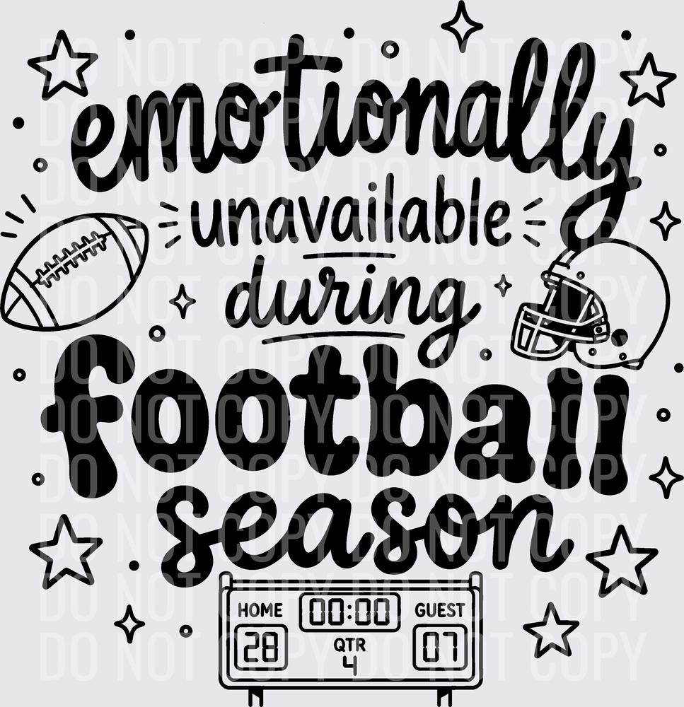 EMOTIONALLY UNAVAILABLE FOOTBALL SEASON