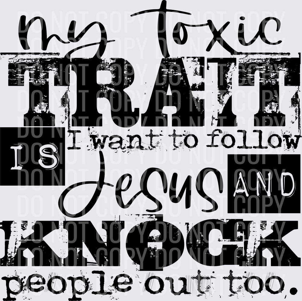 My Toxic Trait