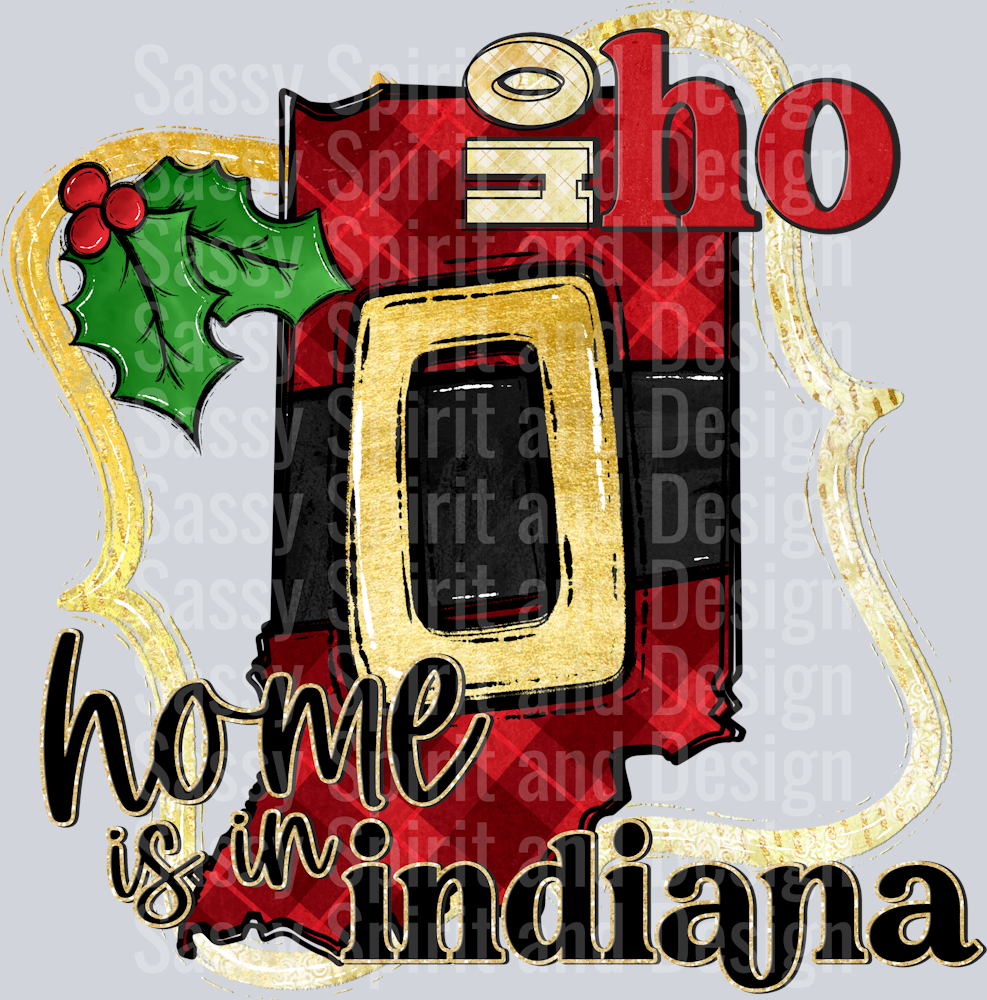 Ho Ho Home is In INDIANA