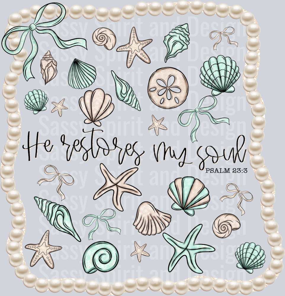 HE RESTORES MY SOUL SEASHELL EDITION