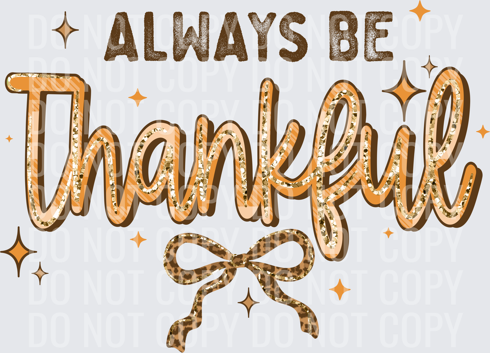 Always be thankful