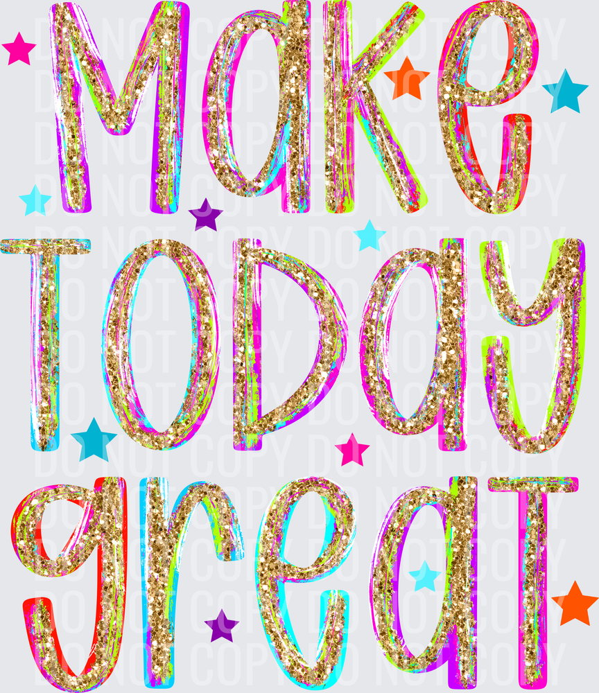 MAKE TODAY GREAT BRUSH GLITTER