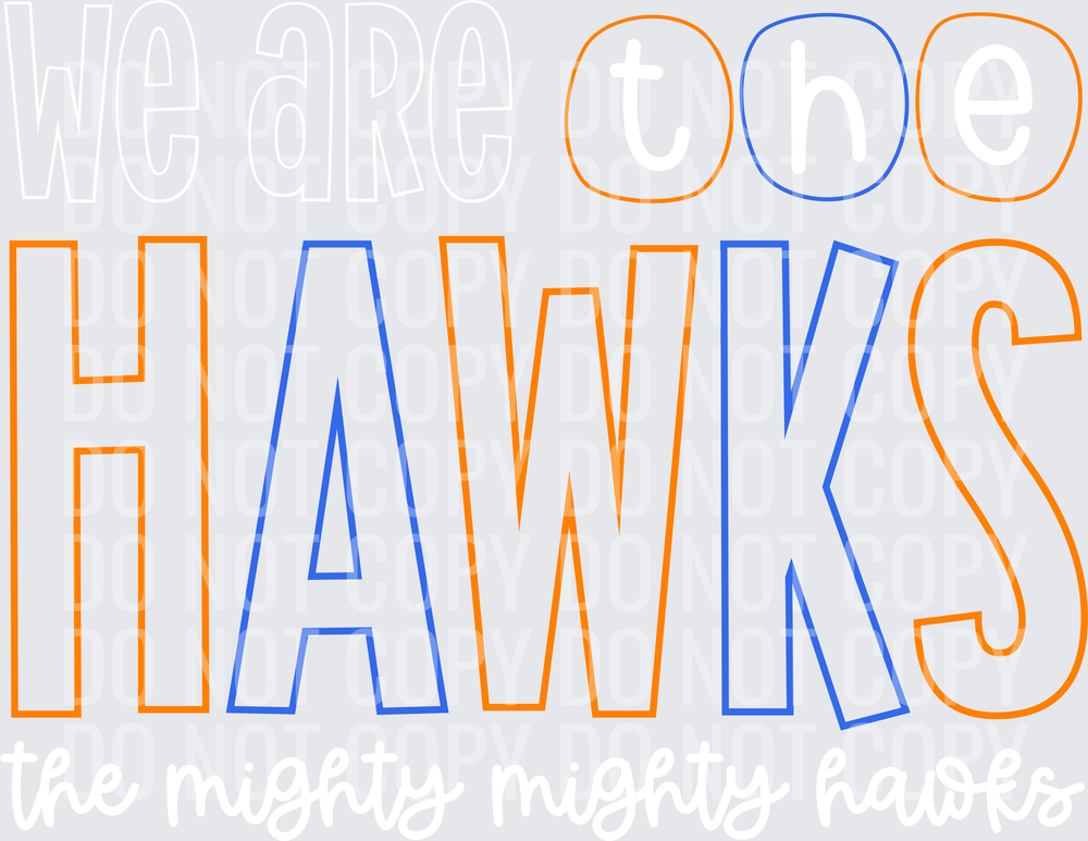 Hawks-WeAreThe-OrangeRoyal