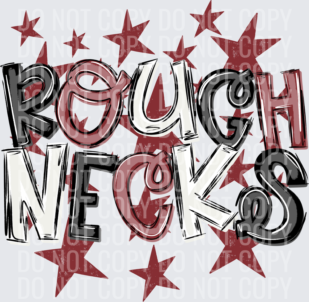 ROUGH-NECKS