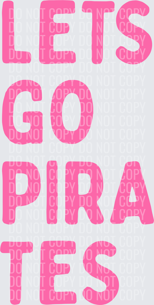 Lets go pirates