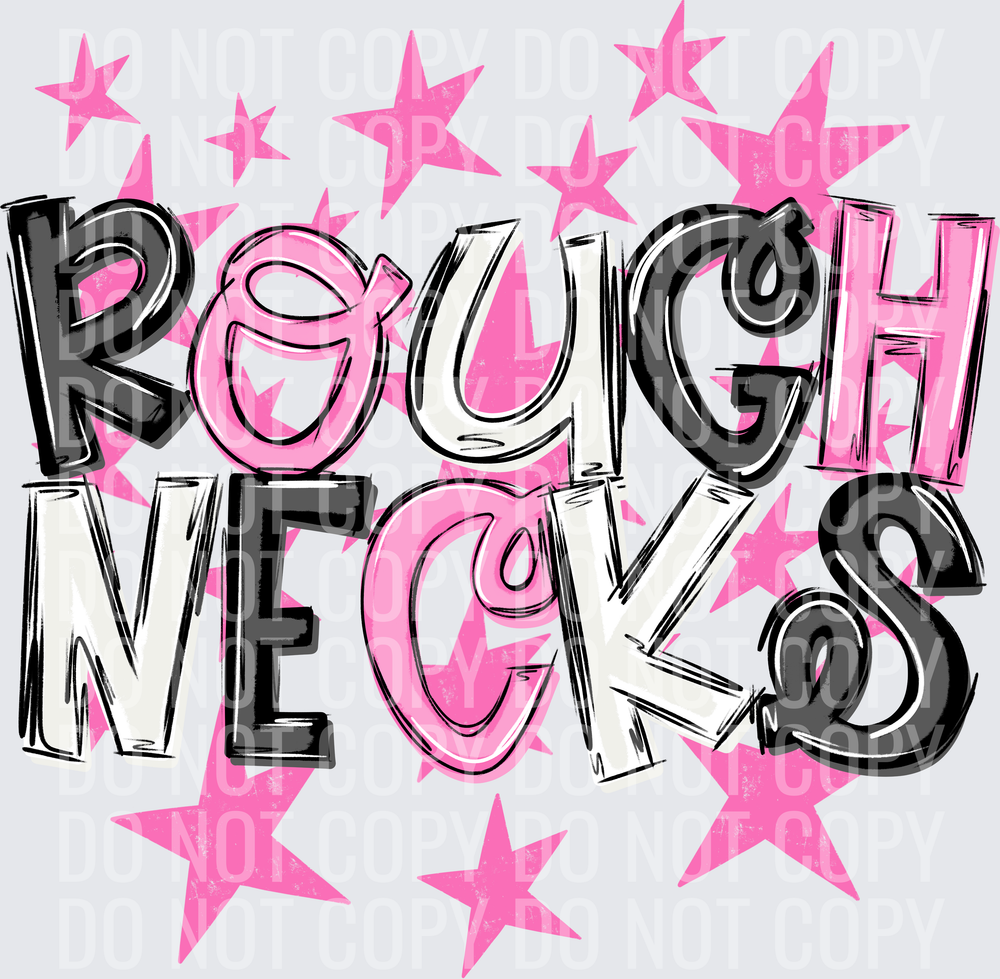 ROUGH-NECKS