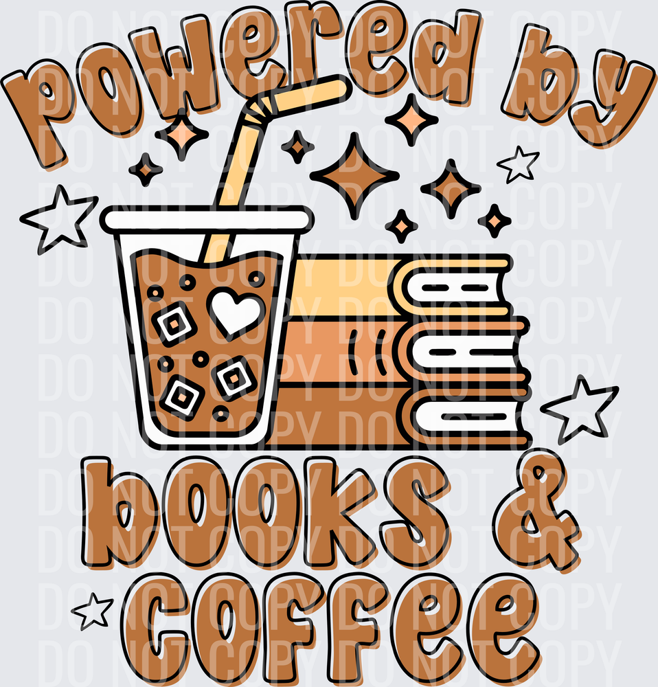 POWERED BY BOOKS AND COFFEE