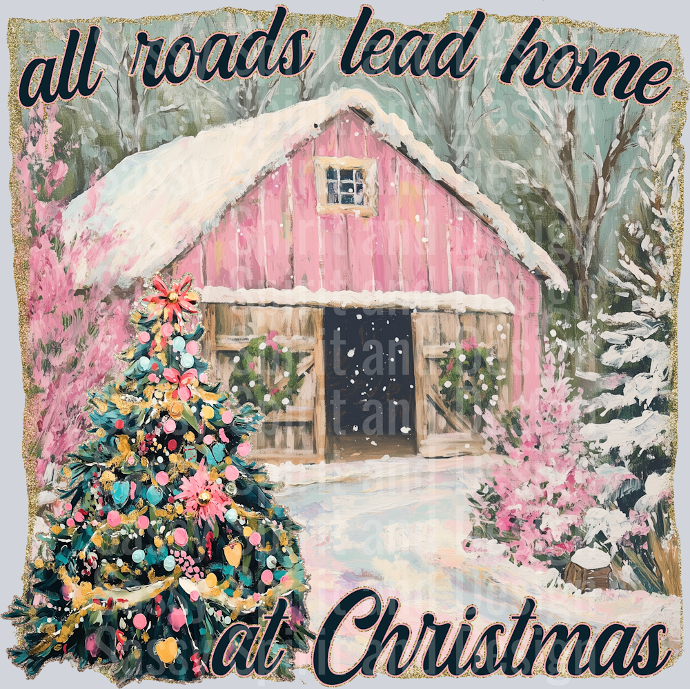 ALL ROADS LEAD HOME AT CHRISTMAS