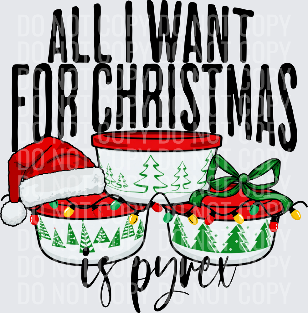 all i want for christmas is pyrex_