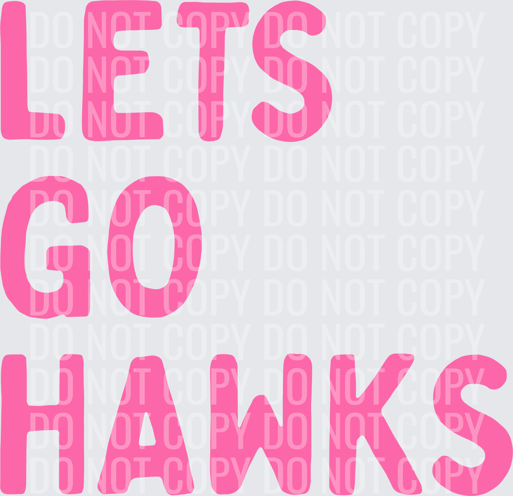 Lets go hawks