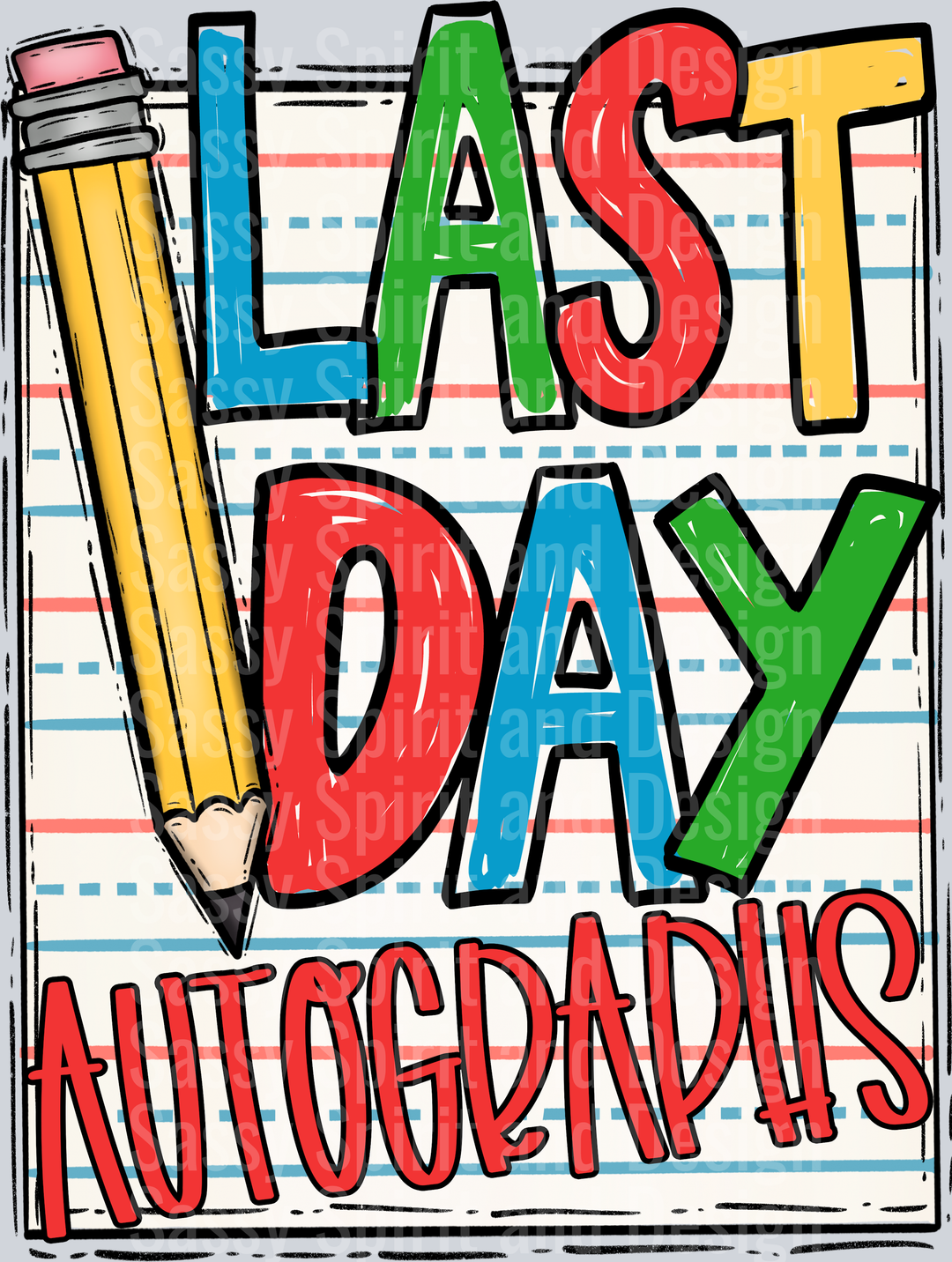 Last Day Autographs