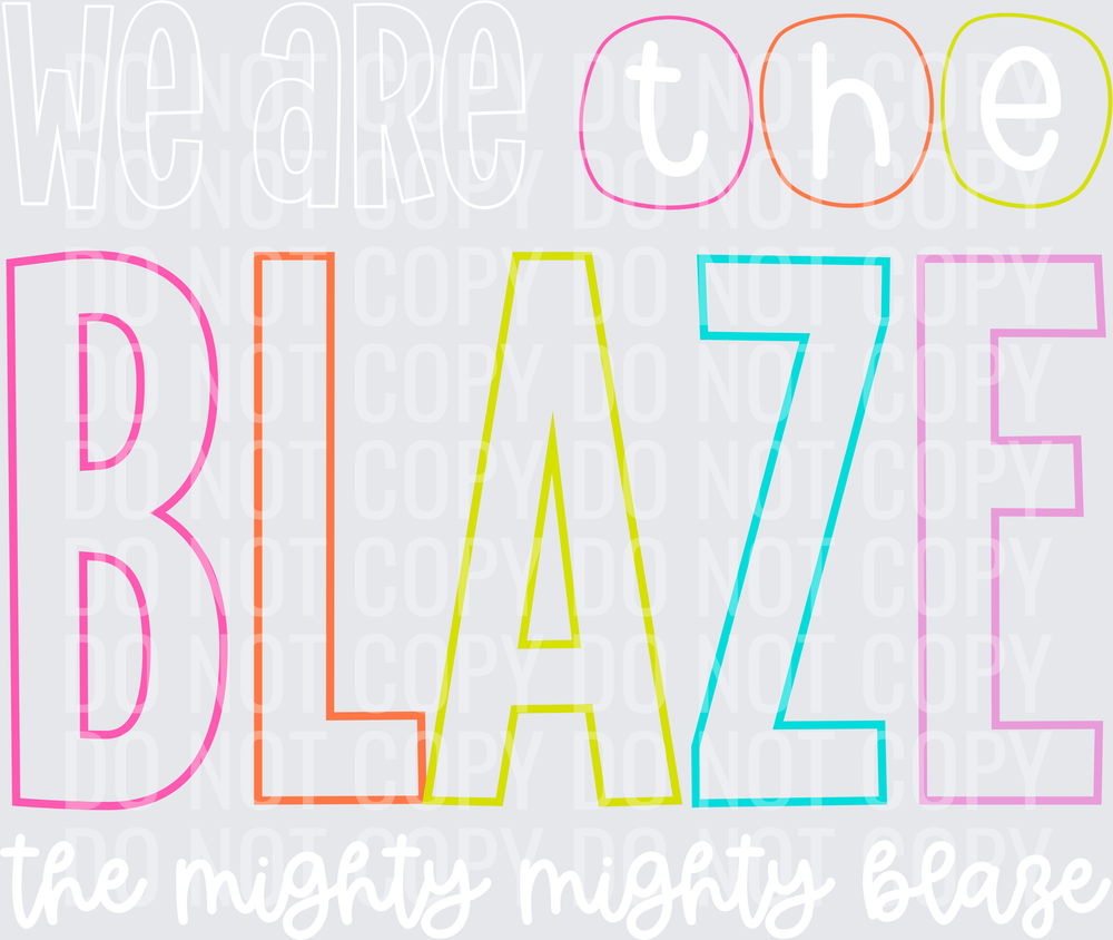 Blaze-WeAreThe