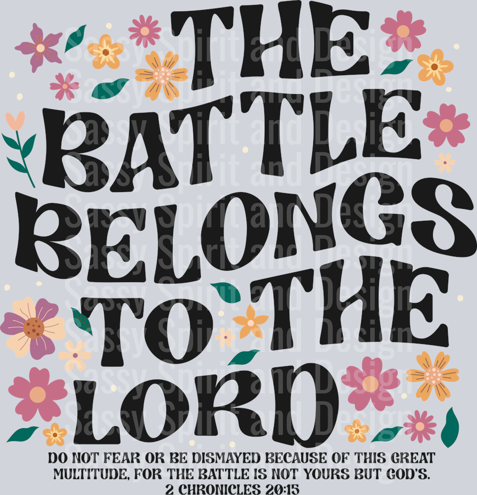 The Battle Belongs to the Lord1