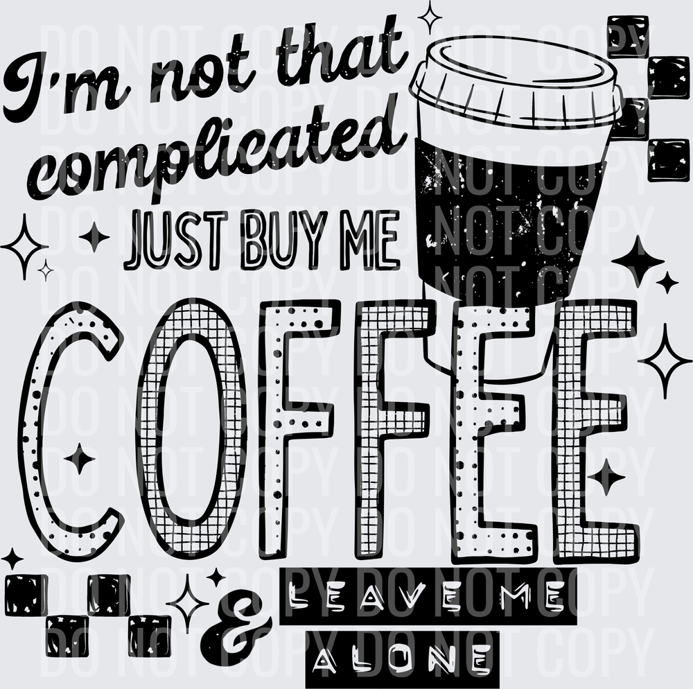 Im_Not_Complicated_Coffee_Black