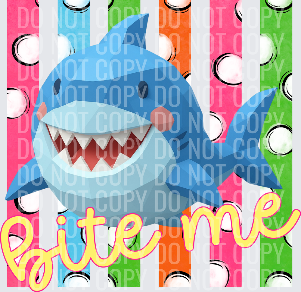 BITE ME