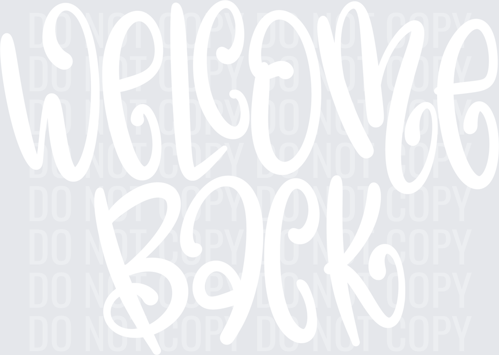 Welcome_Back_Hand_Lettered 2