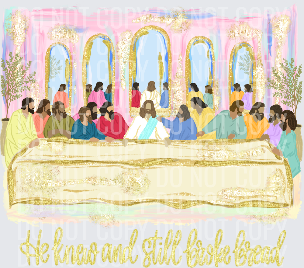 he knew and still broke bread