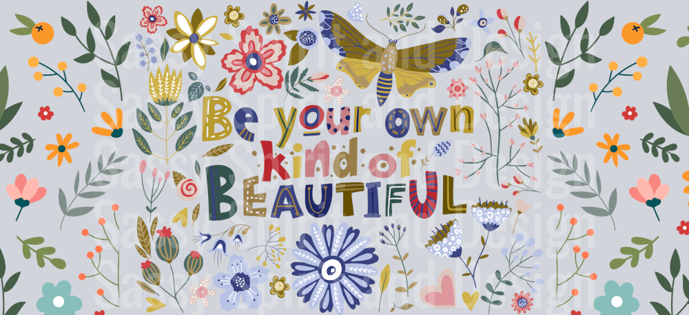 be your won kind of beautiful cup wrap