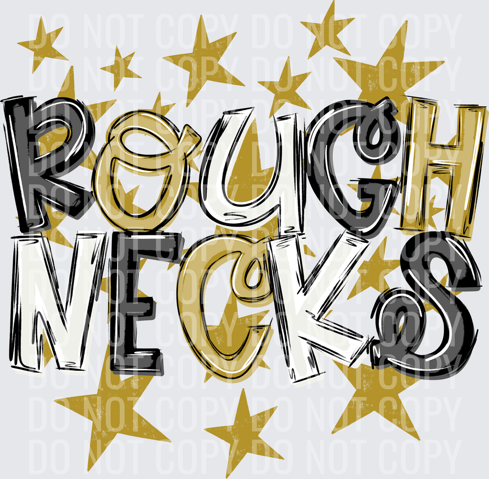 ROUGH-NECKS
