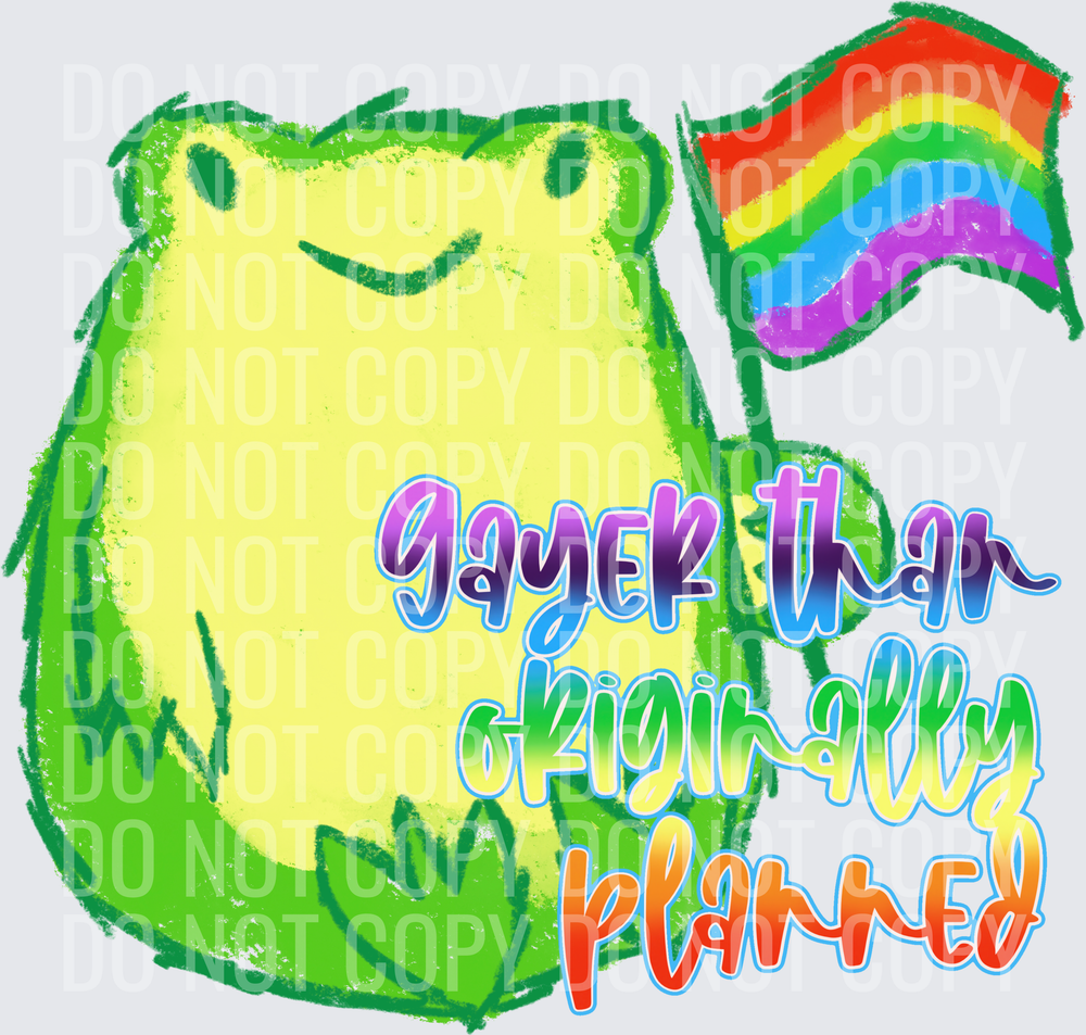 Gayer than originally planned