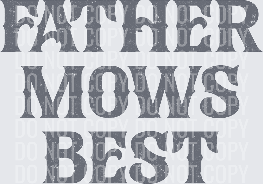 Father Mows Best