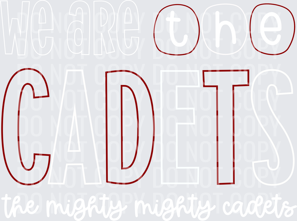 Cadets-WeAreThe-MaroonWhite